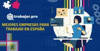 Mejores empresas para trabajar en españa